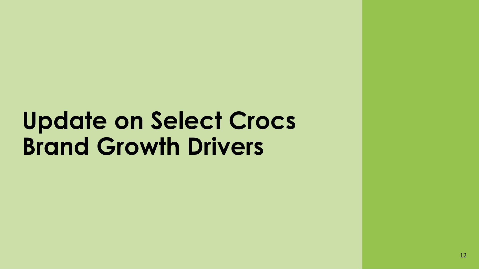 update on select brand growth drivers | Crocs