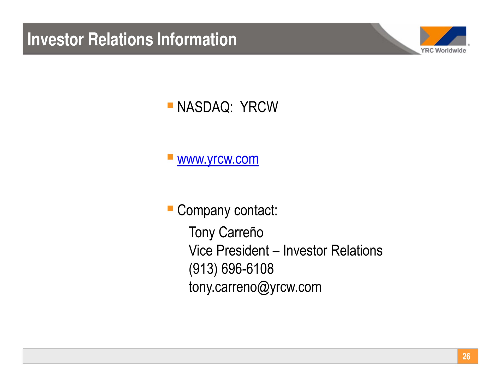 investor relations information investor relations information company contact tony vice president investor relations tony | Yellow Corporation