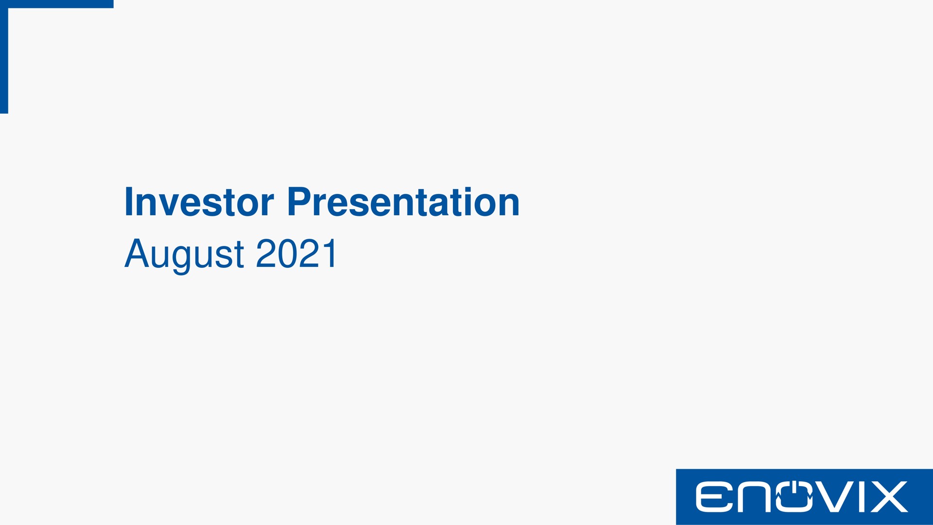 investor presentation august a a | Enovix