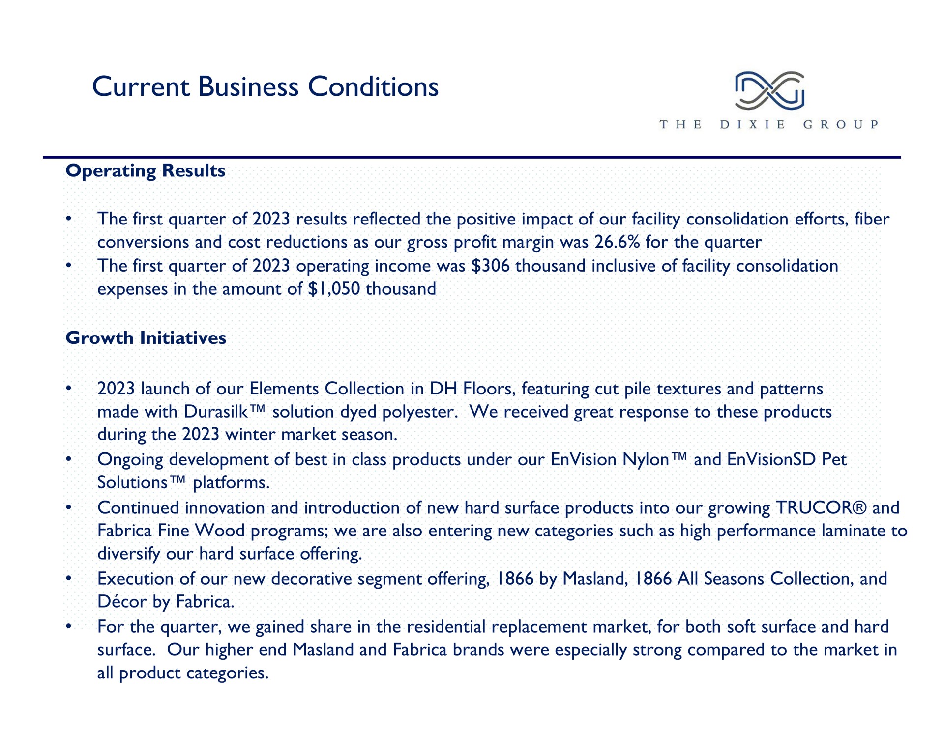 current business conditions | The Dixie Group