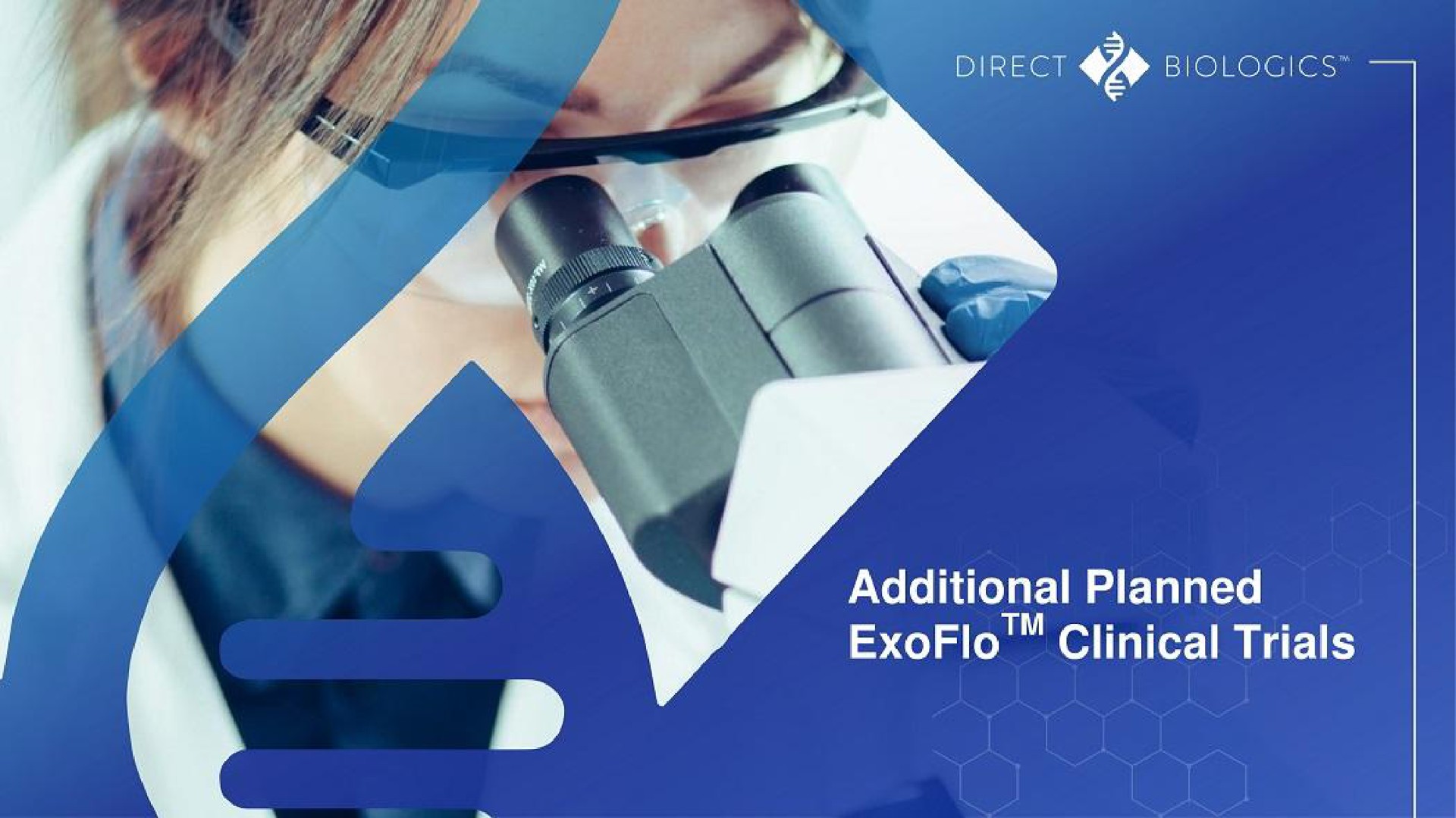 additional planned clinical trials | Direct Biologics