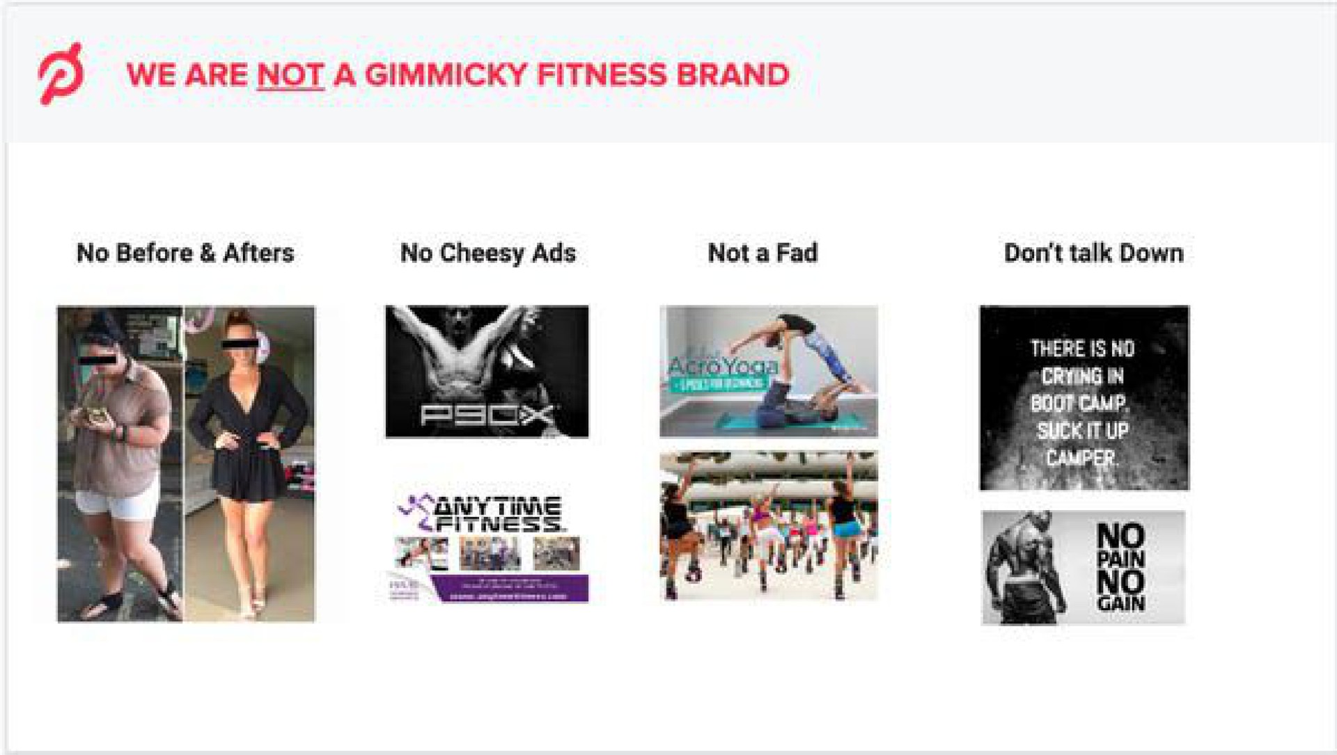 we are not a fitness brand no before no cheesy ads not a fad don talk down suck it up | Peloton