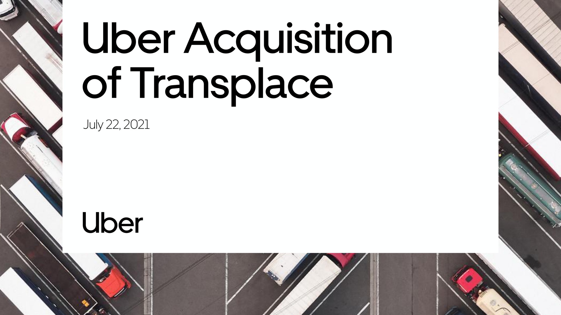 acquisition global of transplace all hands | Uber
