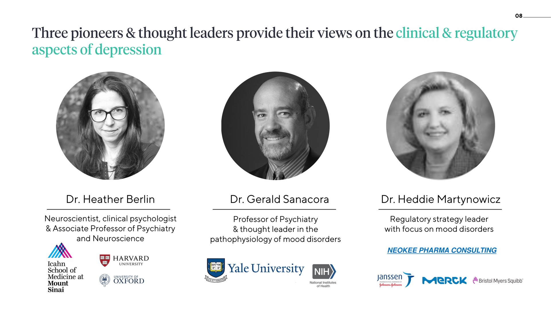heather berlin clinical psychologist associate professor of psychiatry and professor of psychiatry thought leader in the of mood disorders regulatory strategy leader with focus on mood disorders consulting three pioneers leaders provide their views aspects depression | ATAI