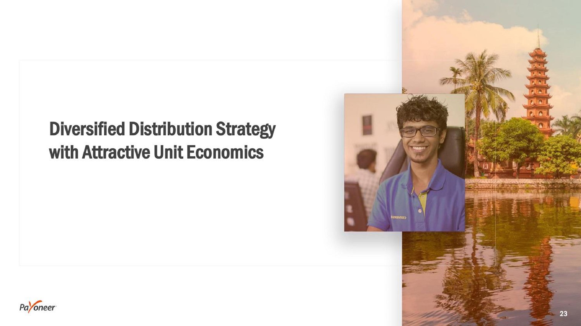 diversified distribution strategy with attractive unit economics | Payoneer