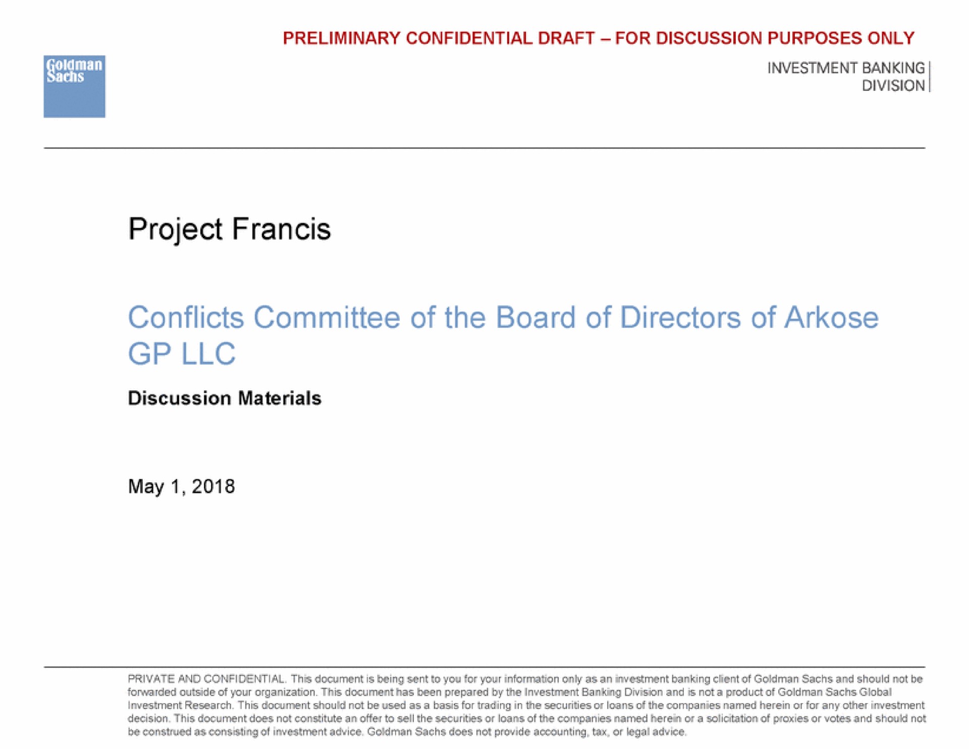 project conflicts committee of the board of directors of arkose may | Goldman Sachs