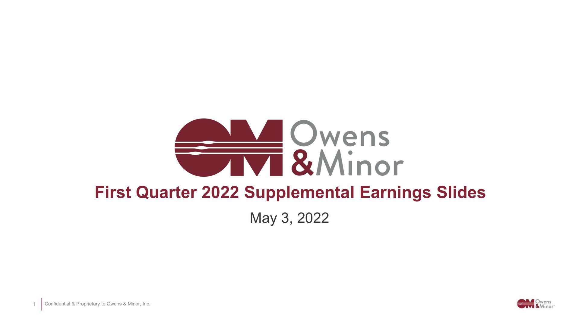 first quarter supplemental earnings slides may a a weve minor | Owens&Minor