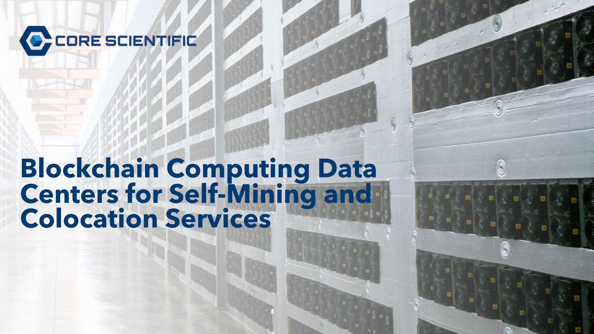computing data centers for self mining and services | Core Scientific
