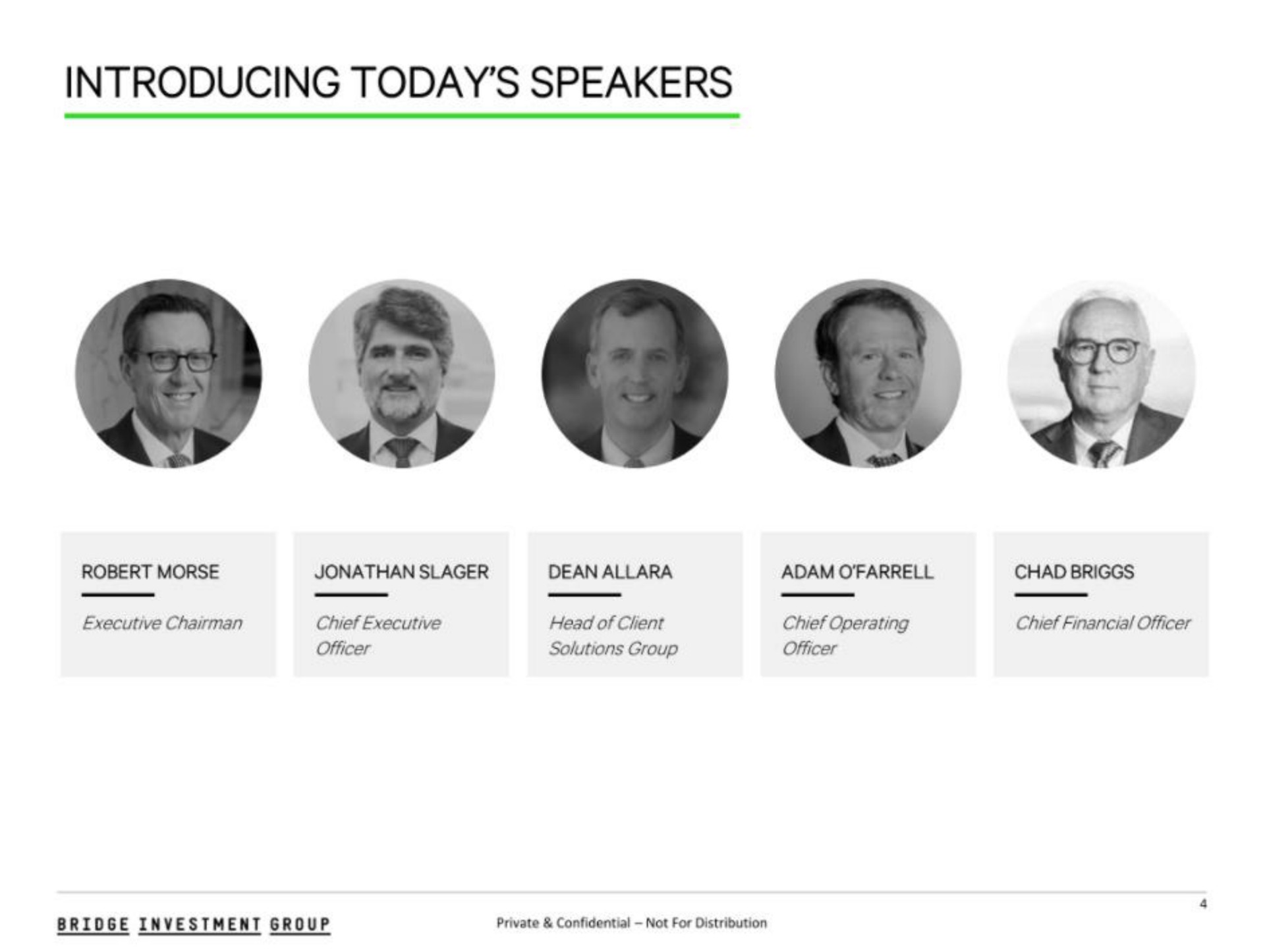 introducing today speakers | Bridge Investment Group
