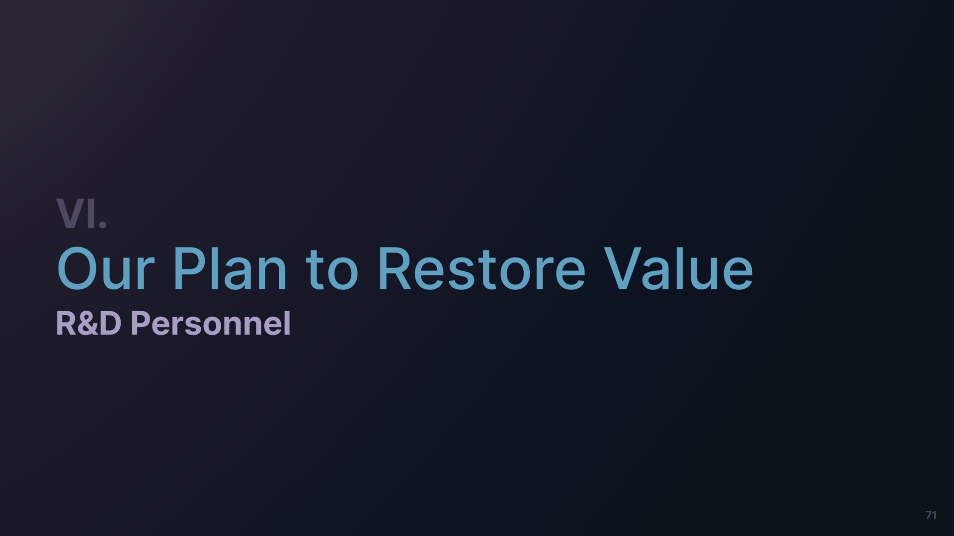 our plan to restore value our plan to restore value personnel personnel | Freeman Capital Management
