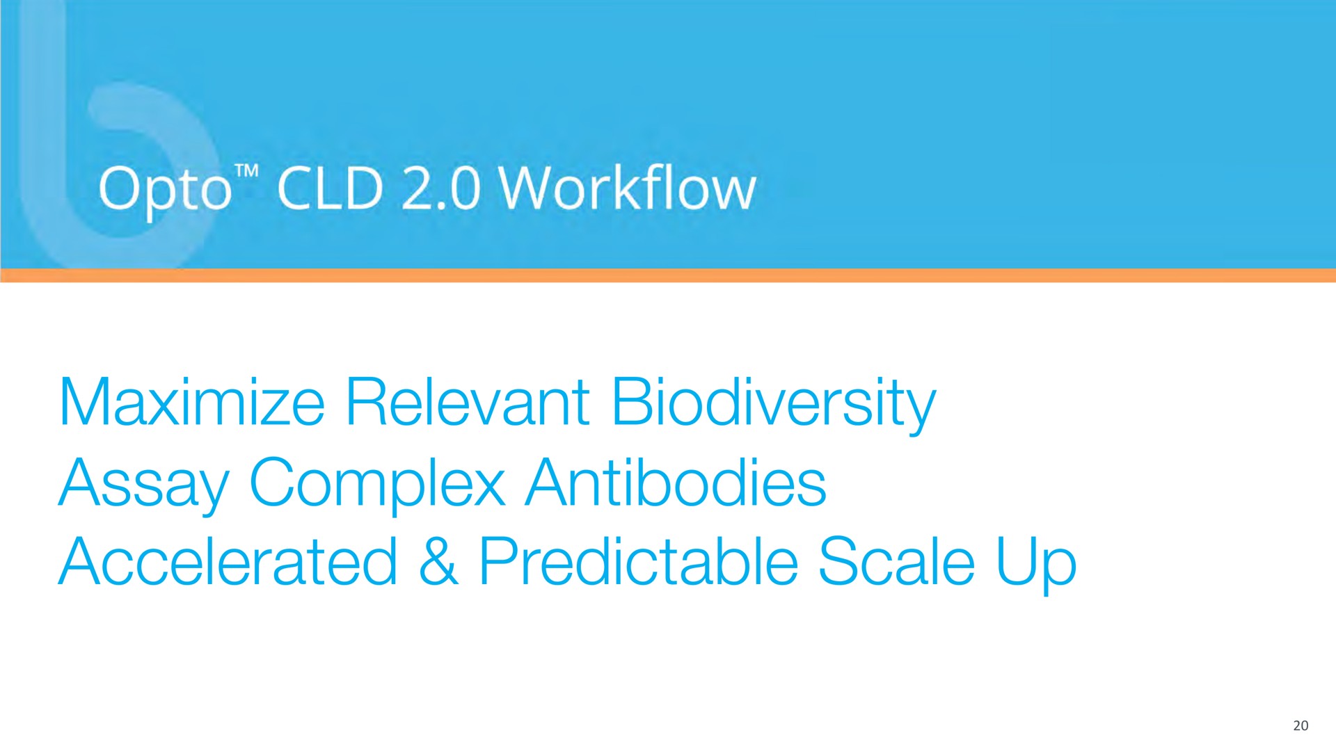 maximize relevant assay complex antibodies accelerated predictable scale up | Berkeley Lights