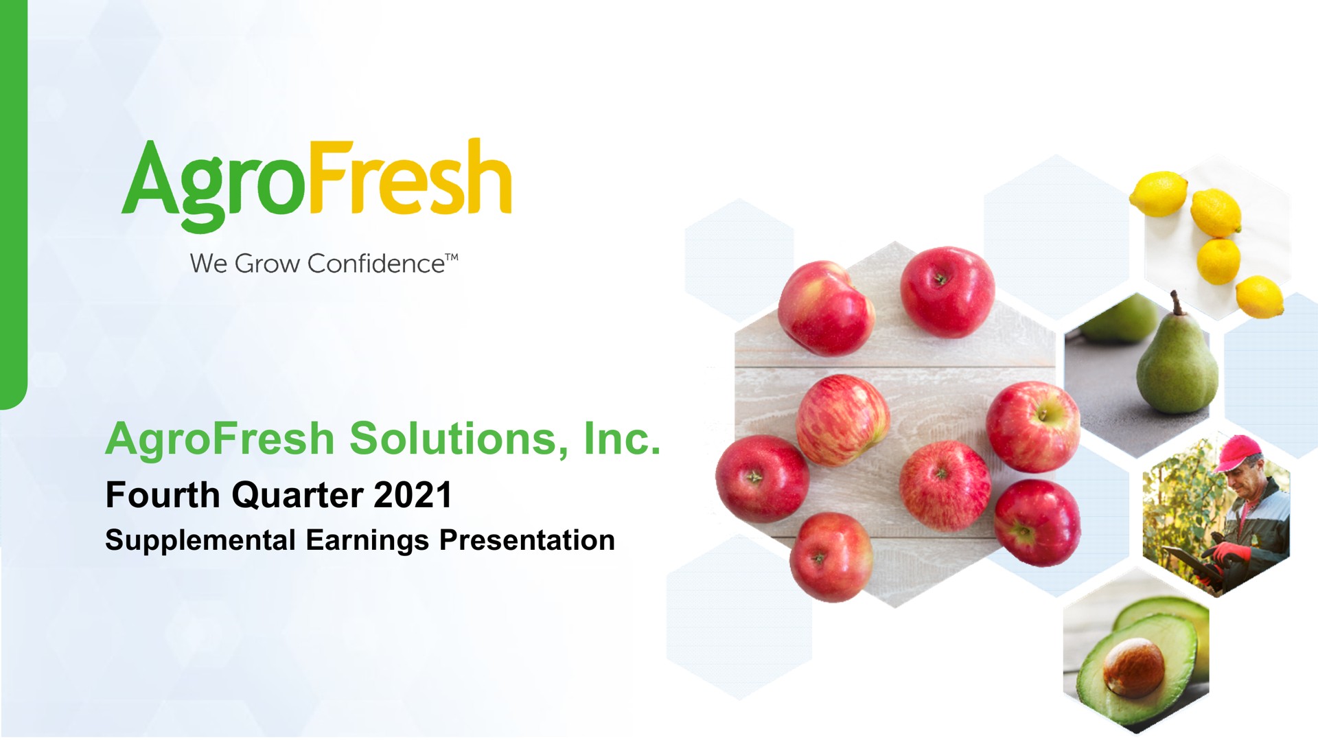 solutions fourth quarter supplemental earnings presentation | AgroFresh