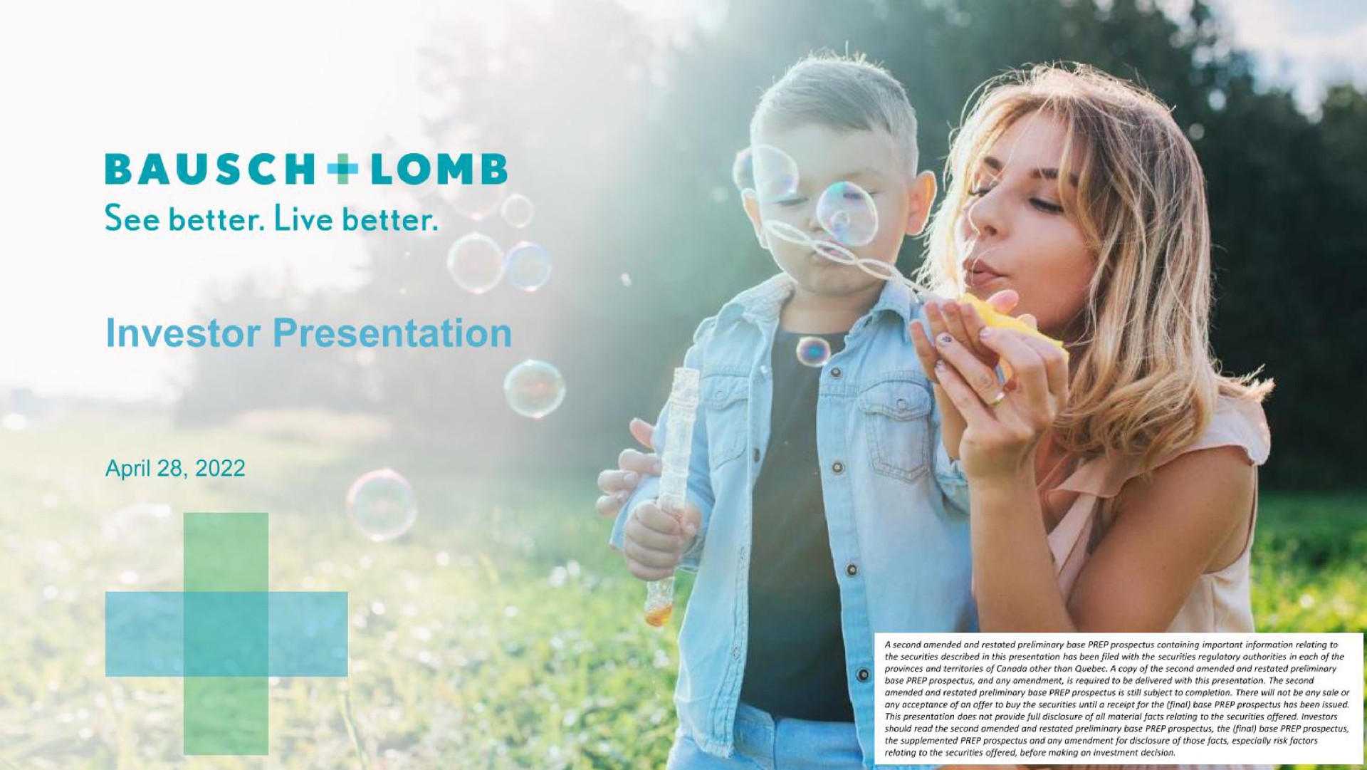 see better live better investor presentation | Bausch+Lomb