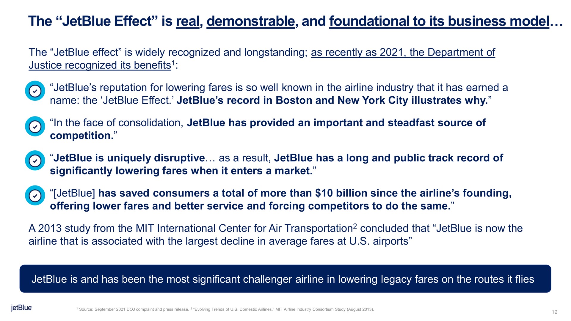 the effect is real demonstrable and foundational to its business model | jetBlue