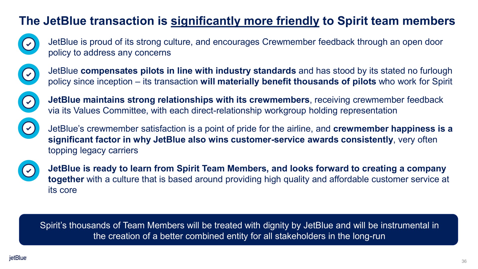 the transaction is significantly more friendly to spirit team members | jetBlue