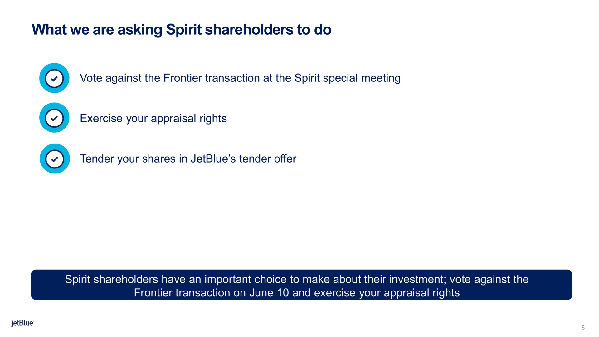 what we are asking spirit shareholders to do | jetBlue