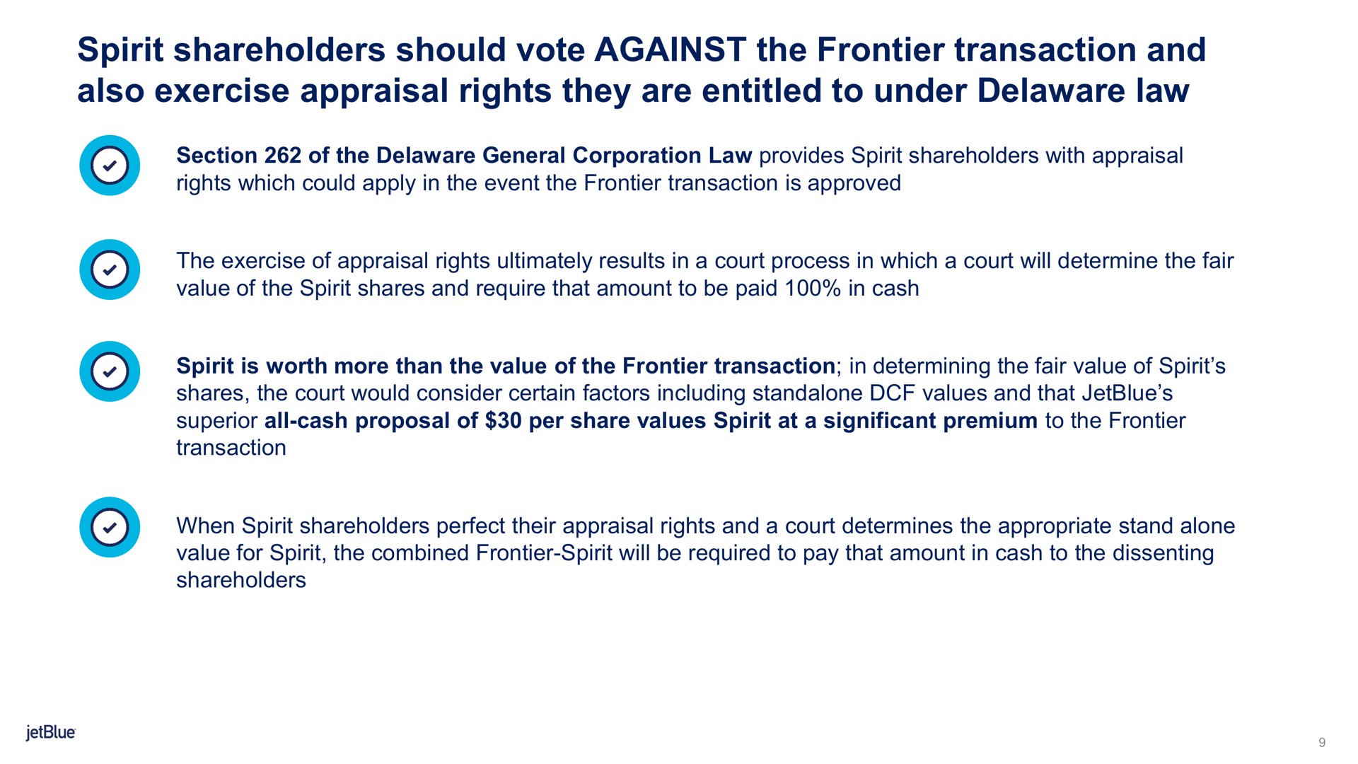 spirit shareholders should vote against the frontier transaction and also exercise appraisal rights they are entitled to under law | jetBlue