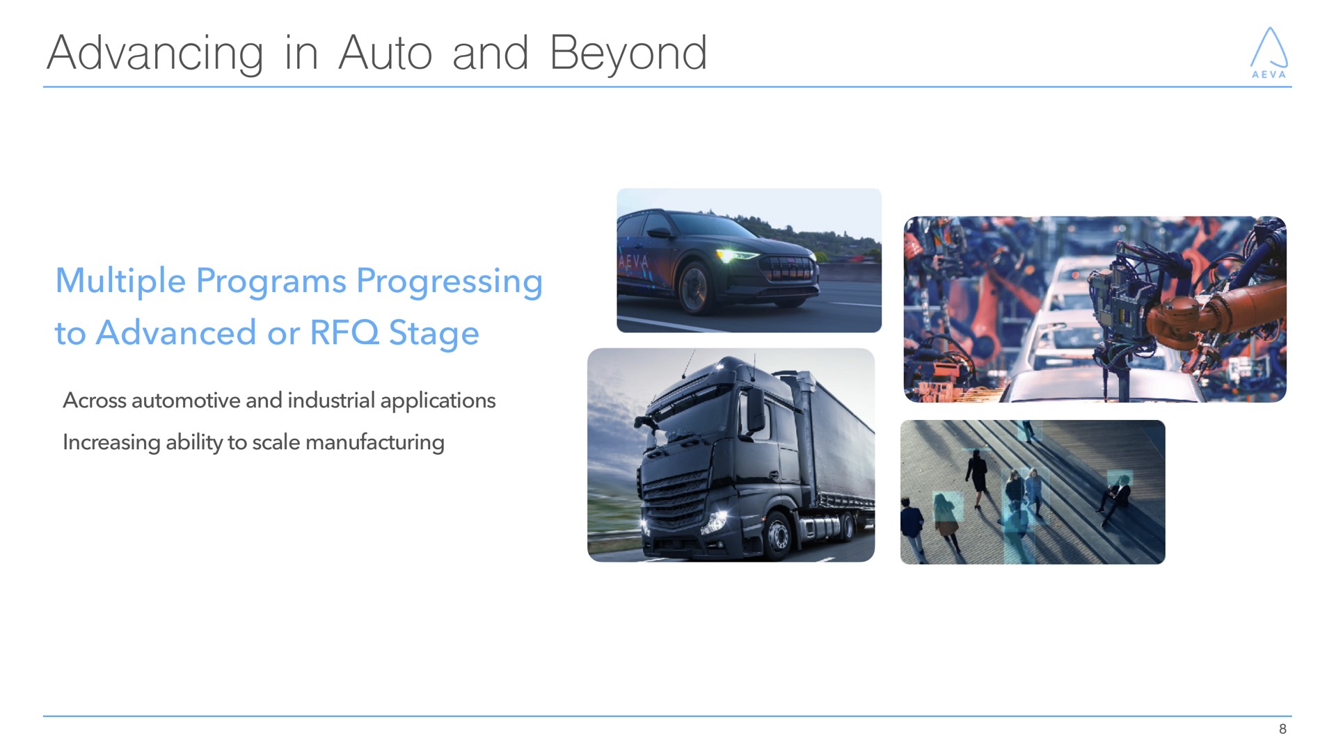 advancing in auto and beyond multiple programs progressing to advanced or stage | Aeva