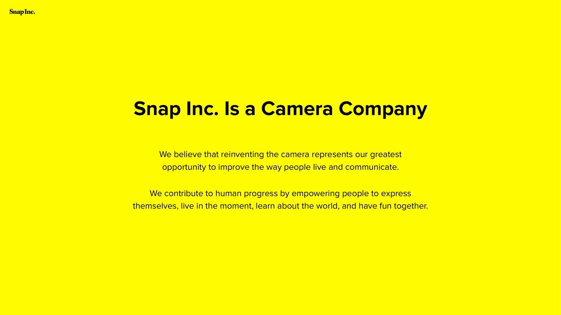 snap is a camera company | Snap Inc