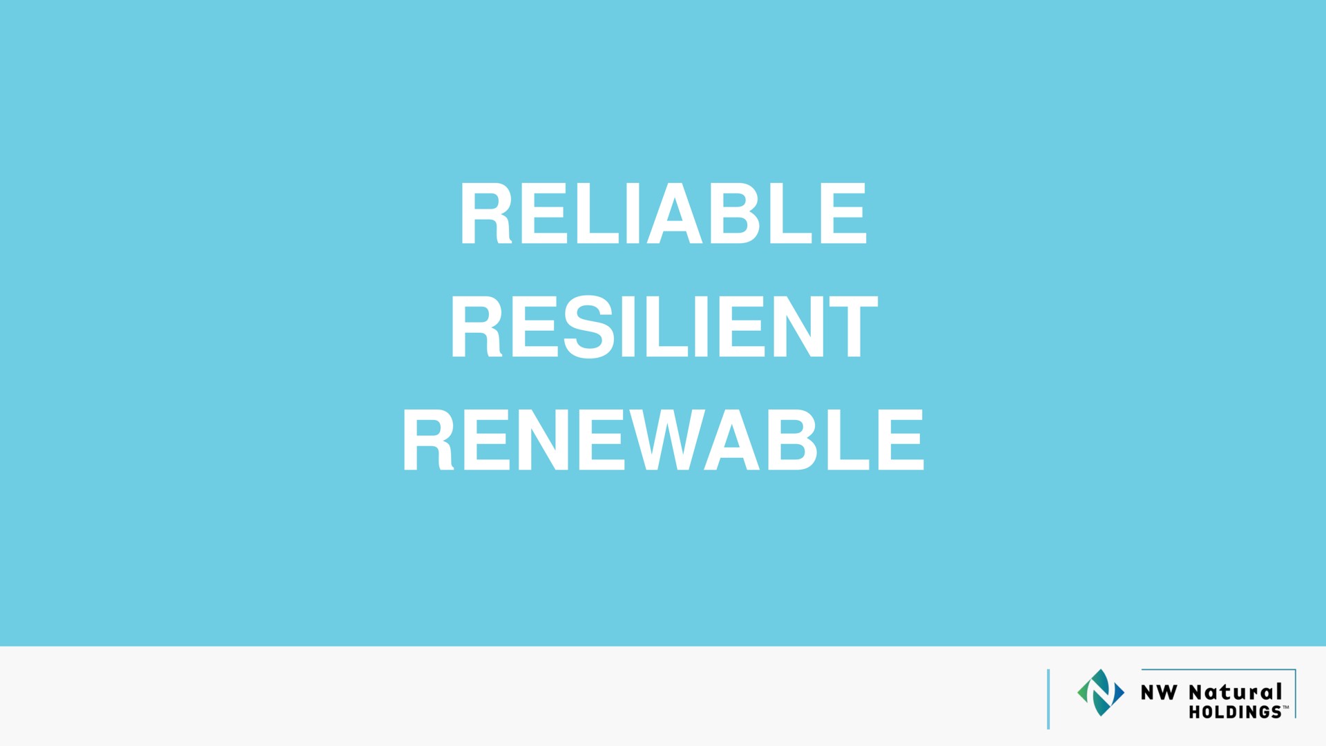 reliable resilient renewable | NW Natural Holdings