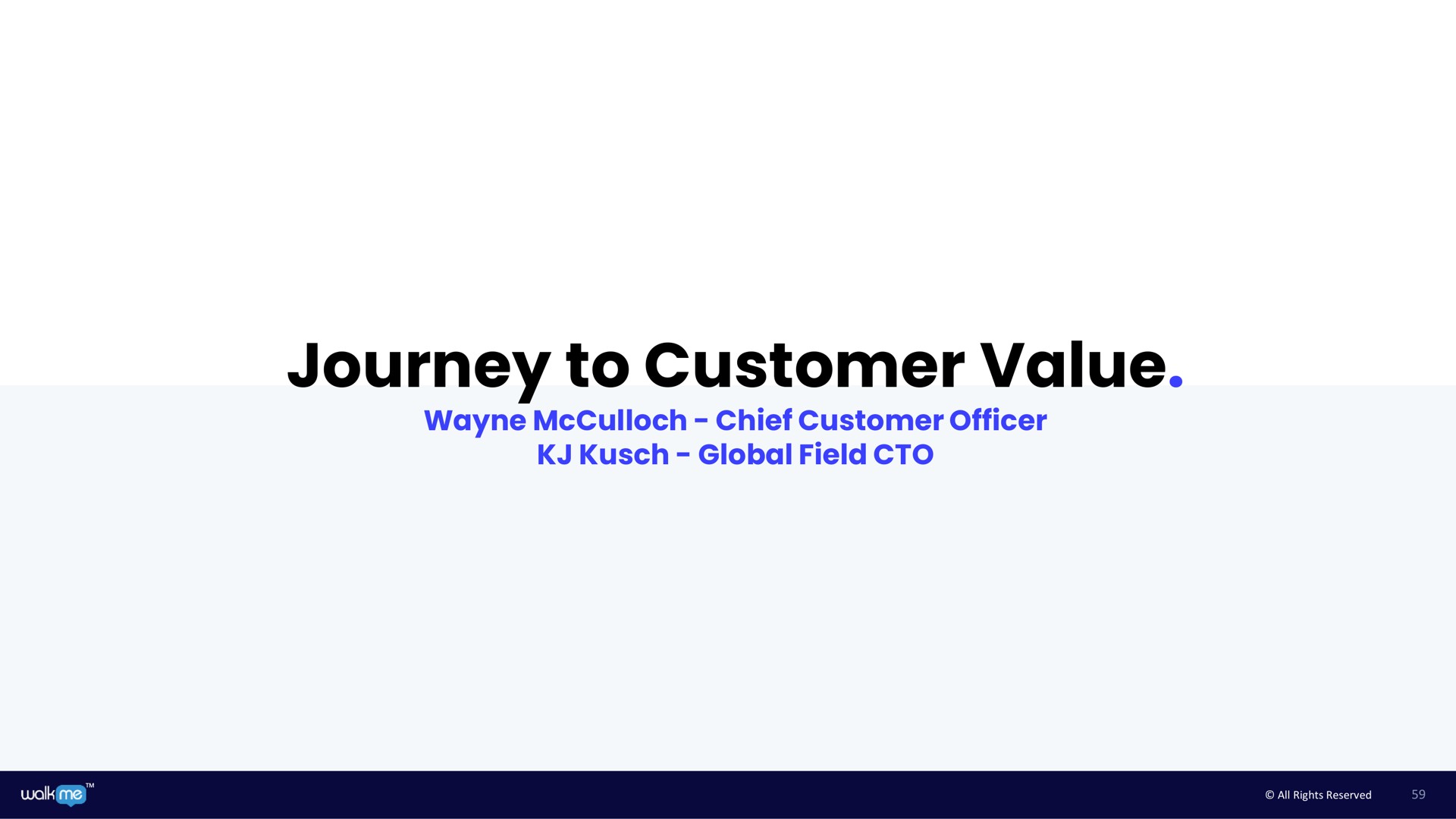 journey to customer value | Walkme