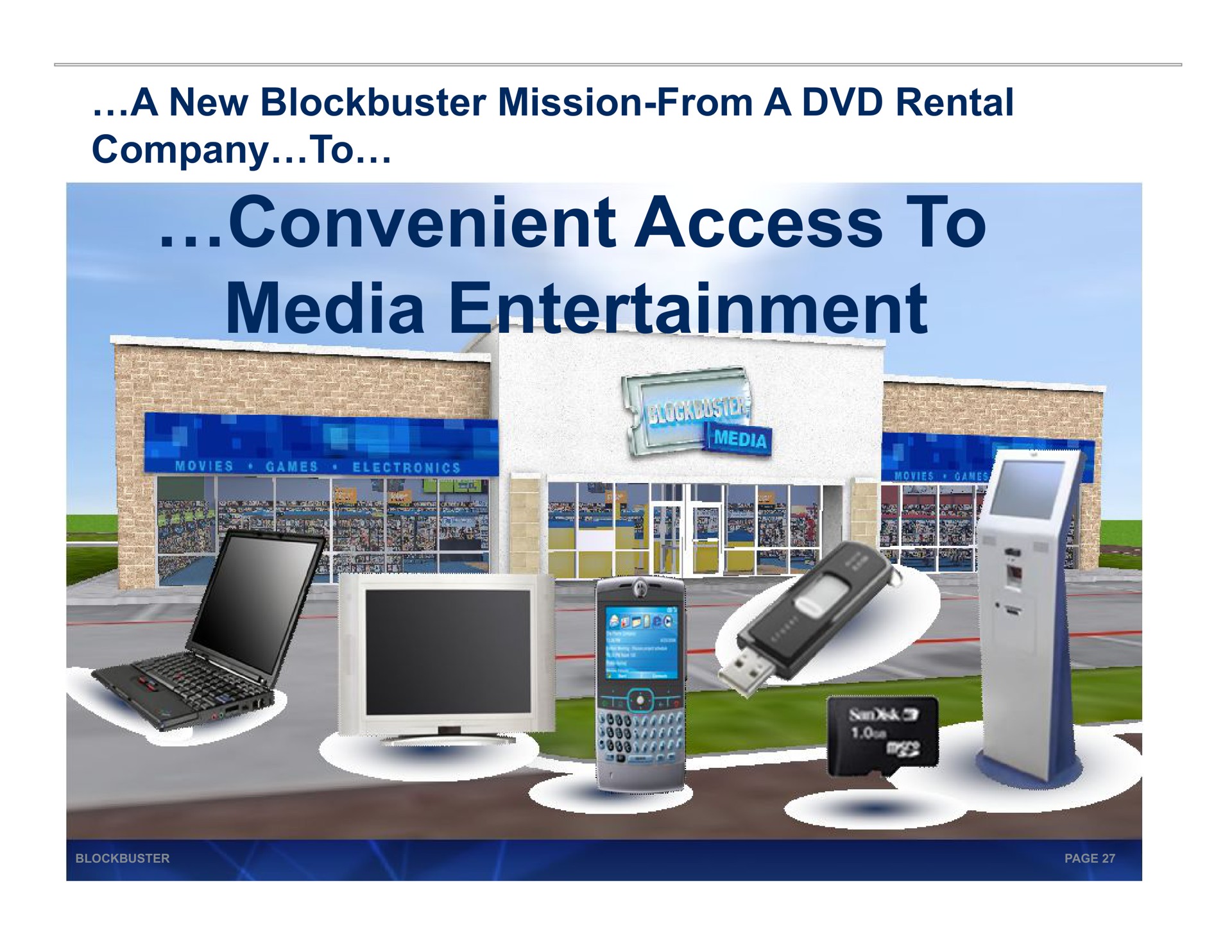 a new blockbuster mission from a rental company to convenient access to media entertainment | Blockbuster Video