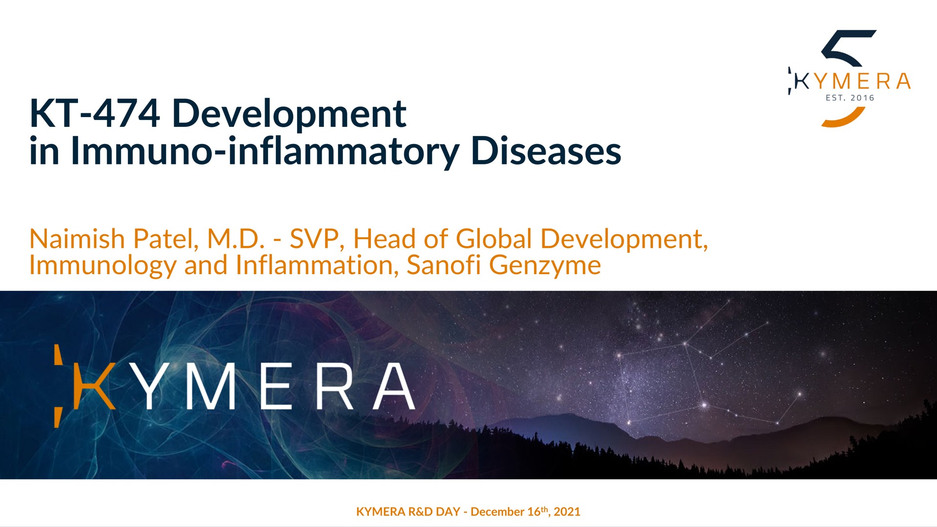 development in inflammatory diseases patel head of global development immunology and inflammation day | Kymera