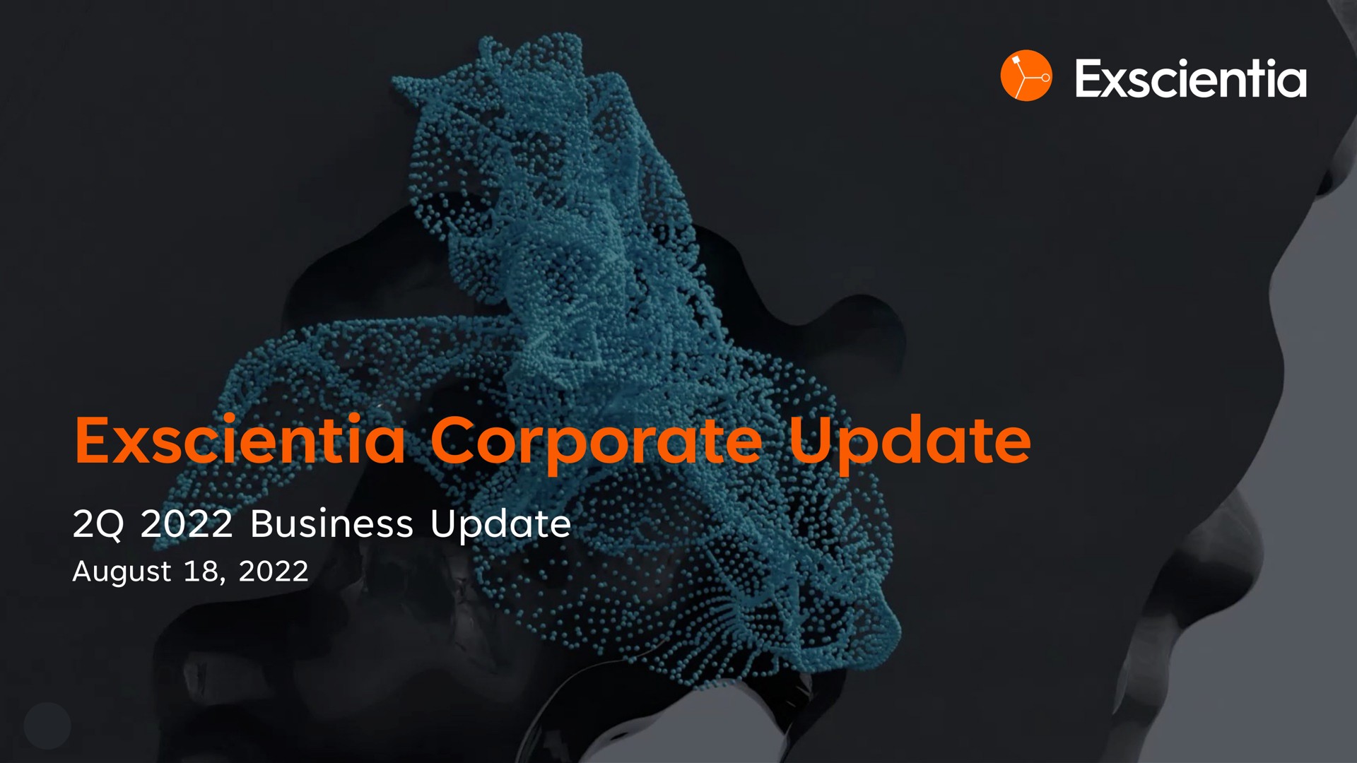 corporate update business update of | Exscientia