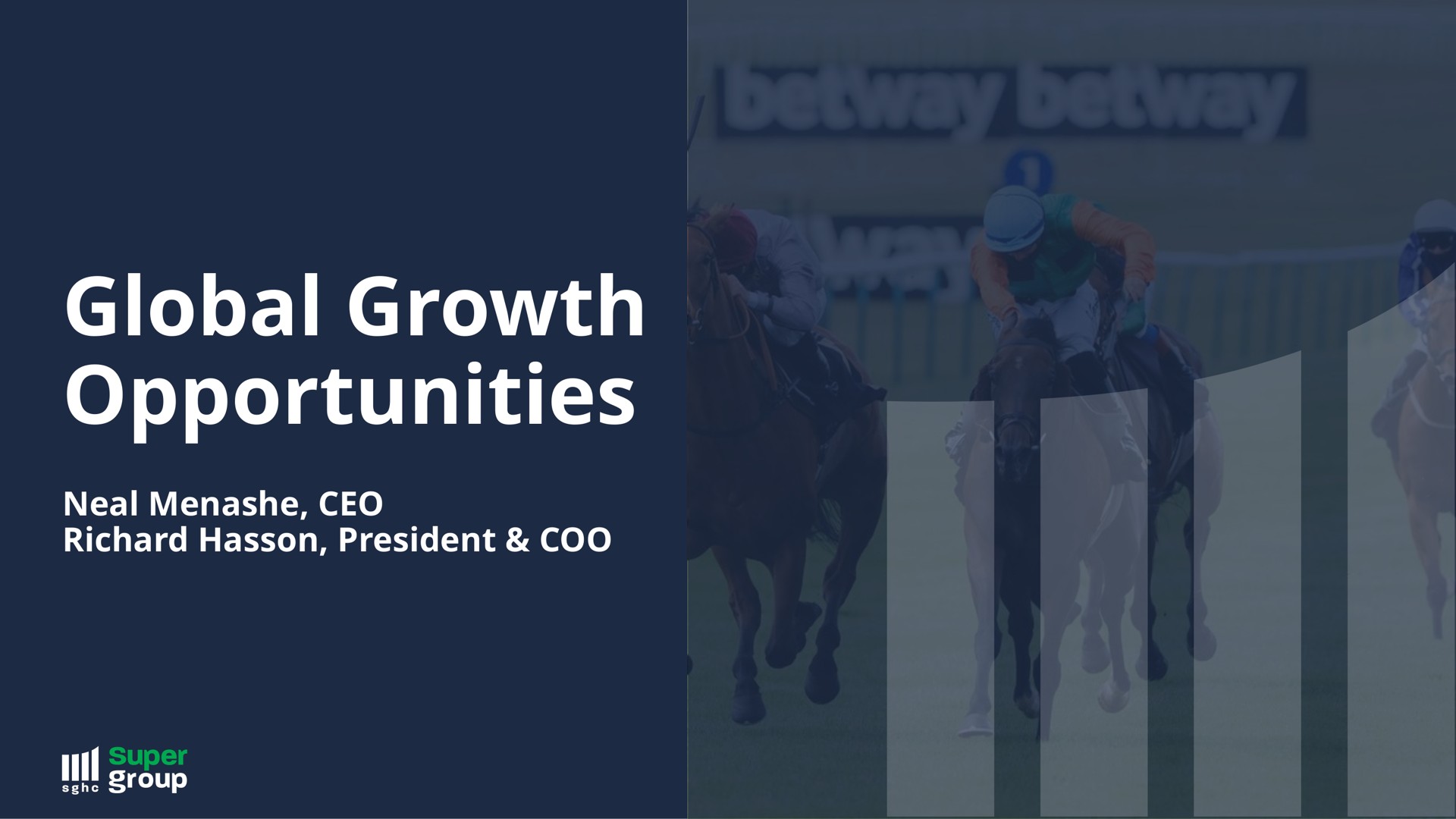 global growth opportunities neal president coo it | SuperGroup