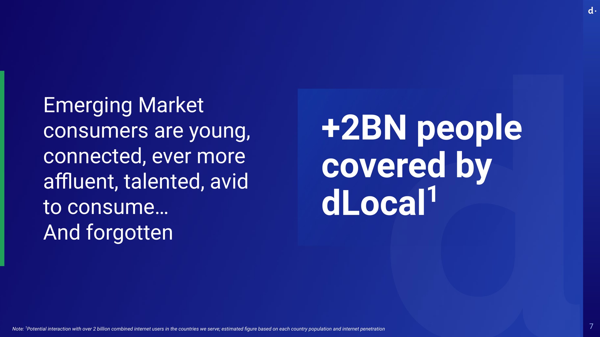 emerging market consumers are young connected ever more a talented avid to consume and forgotten people covered by affluent | dLocal