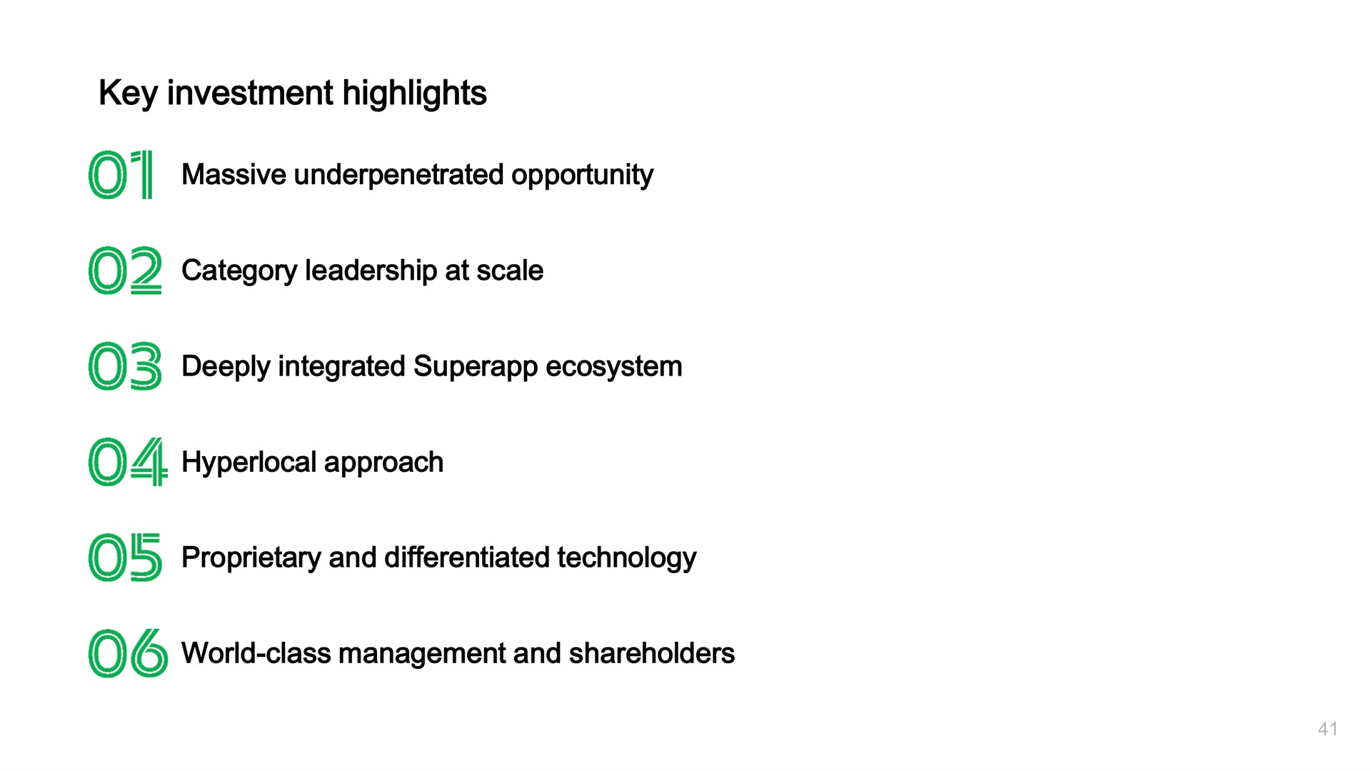 key investment highlights massive opportunity category leadership at scale deeply integrated ecosystem approach proprietary and differentiated technology world class management and shareholders | Grab