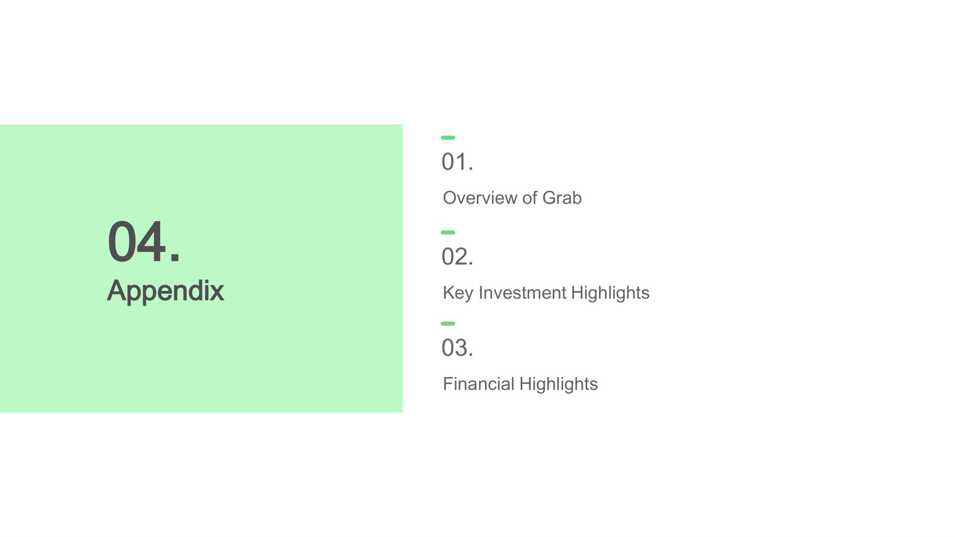 appendix financial highlights overview of grab key investment highlights financial highlights | Grab