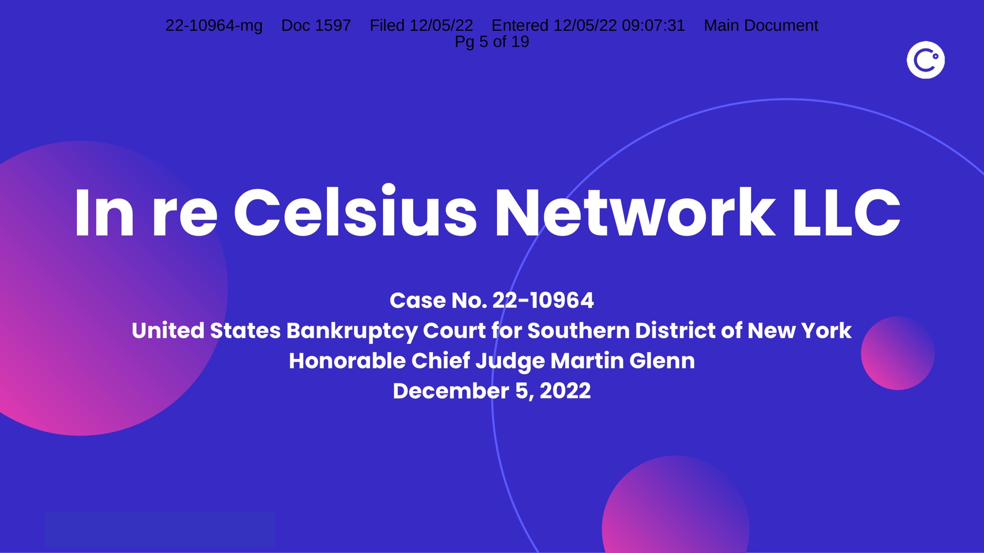 in network case no united states bankruptcy court for southern district of new york honorable chief judge martin | Celsius Network