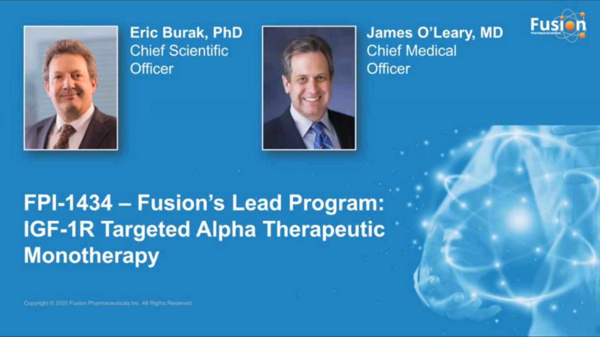 chief scientific james chief medical officer officer fusion lead program targeted alpha therapeutic | Fusion Pharmaceuticals