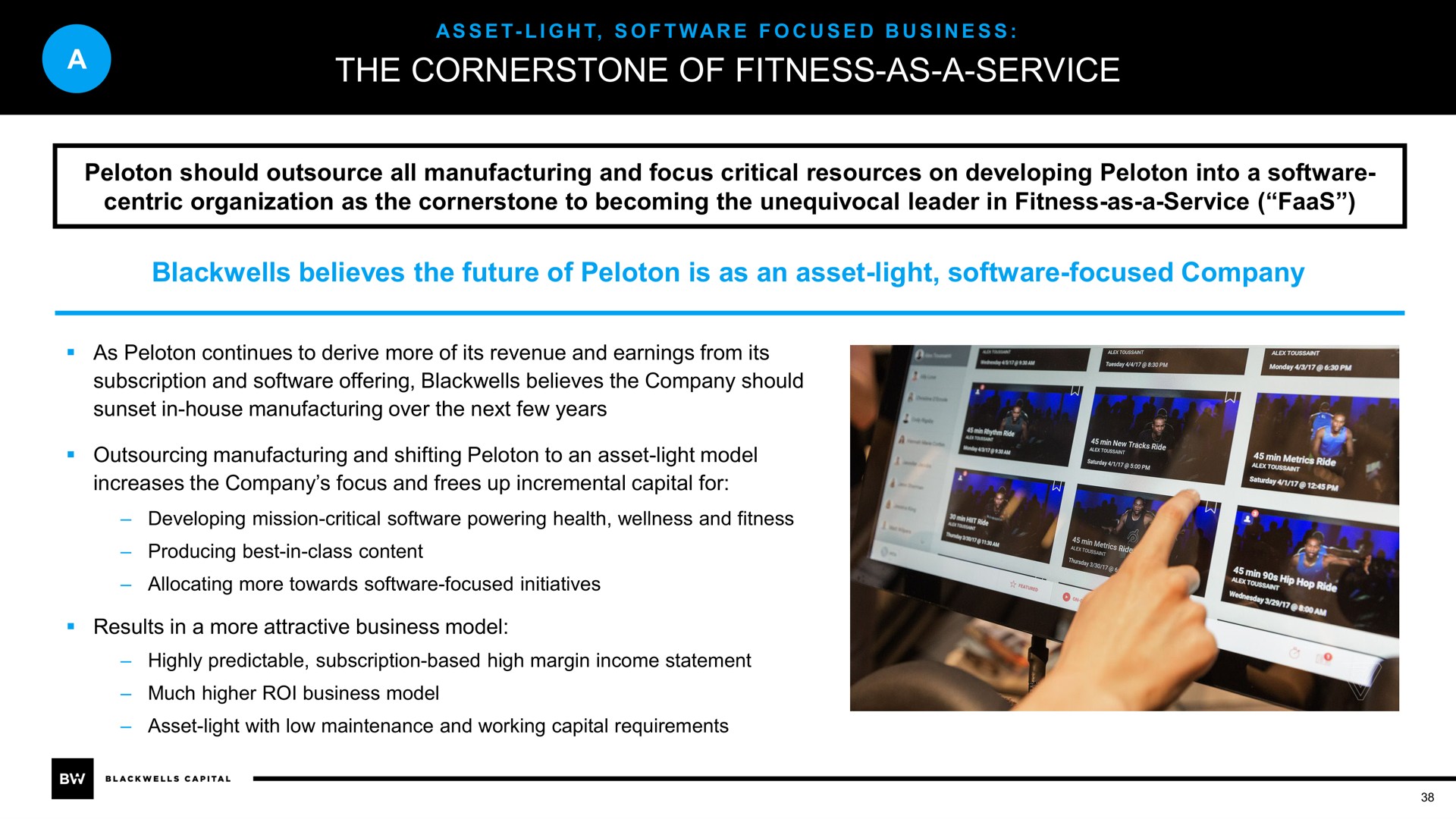 a the cornerstone of fitness as a service believes the future of peloton is as an asset light focused company | Blackwells Capital
