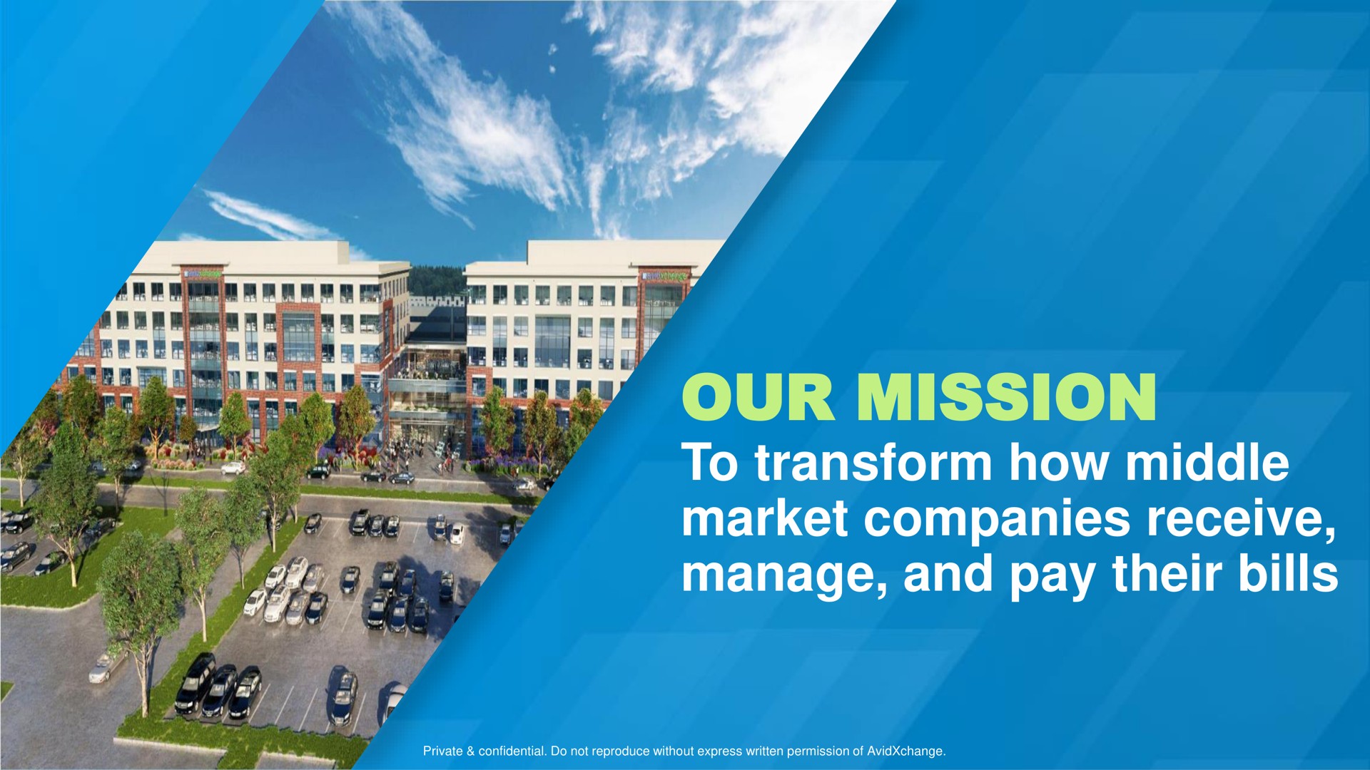our mission to transform how middle market companies receive manage and pay their bills | AvidXchange