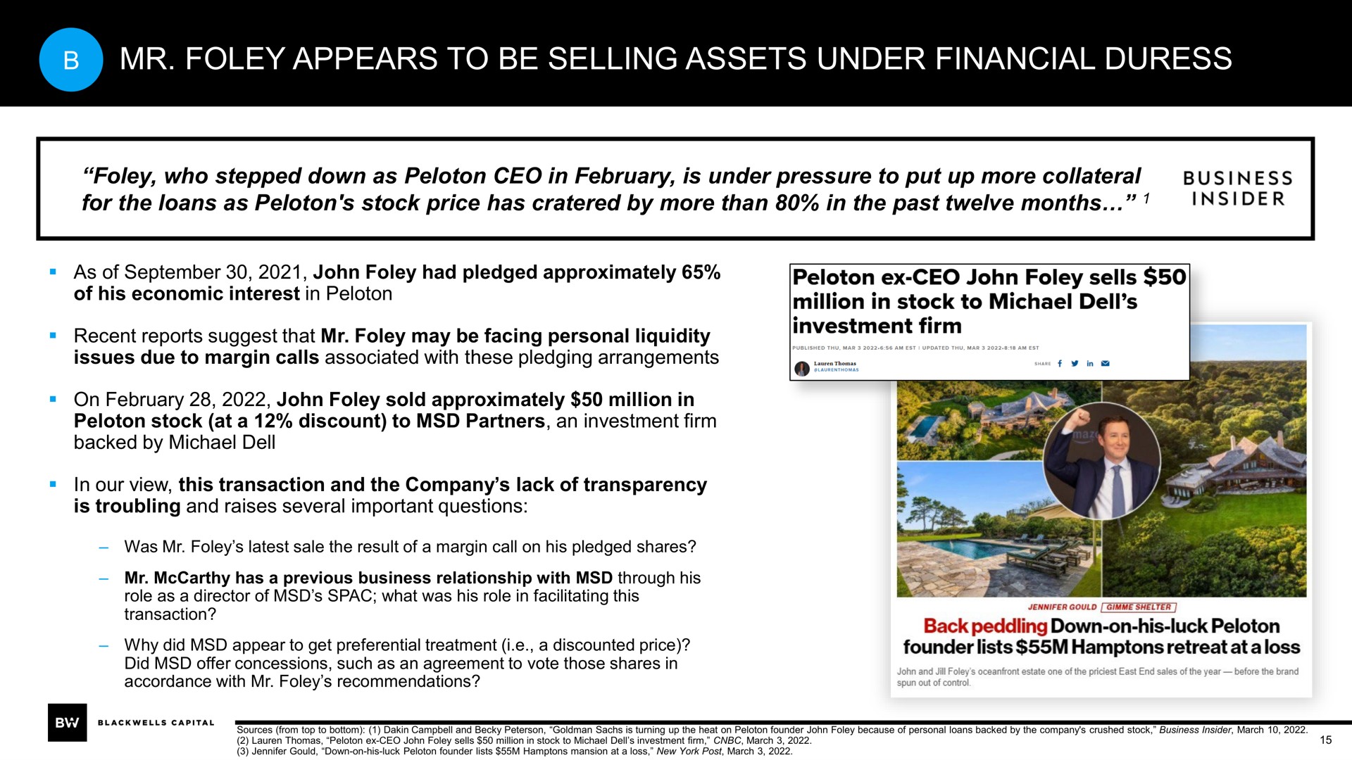 appears to be selling assets under financial duress | Blackwells Capital