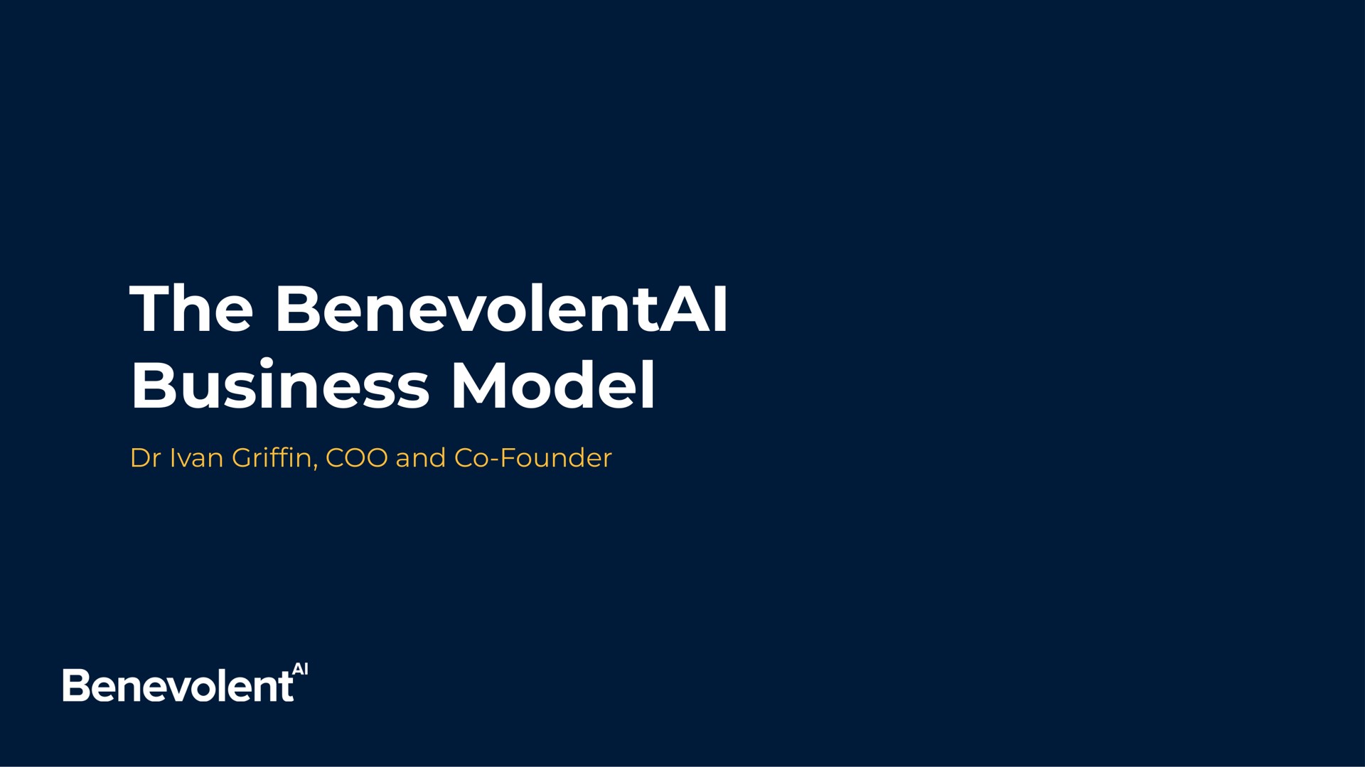 the business model coo and founder benevolent | BenevolentAI
