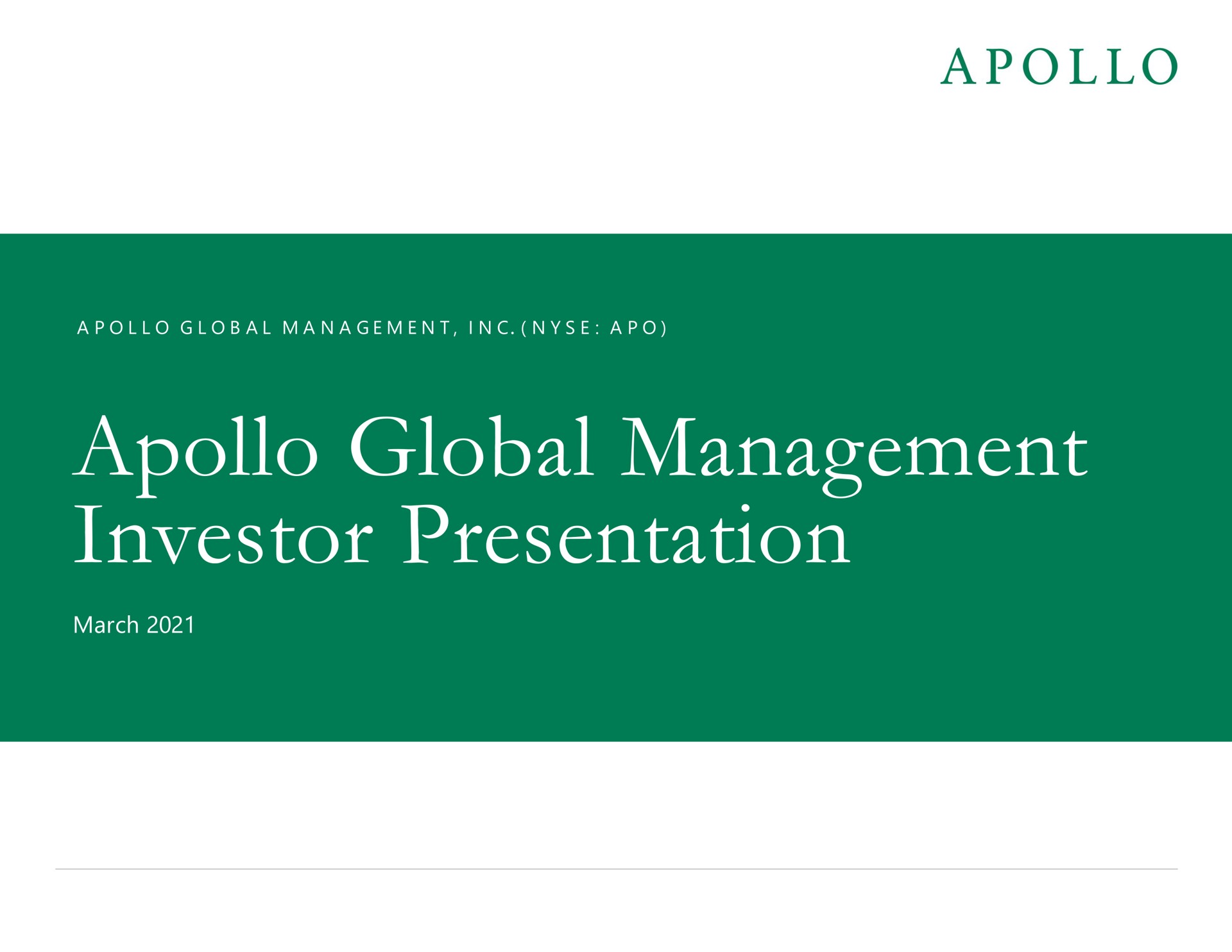 global management investor presentation march | Apollo Global Management