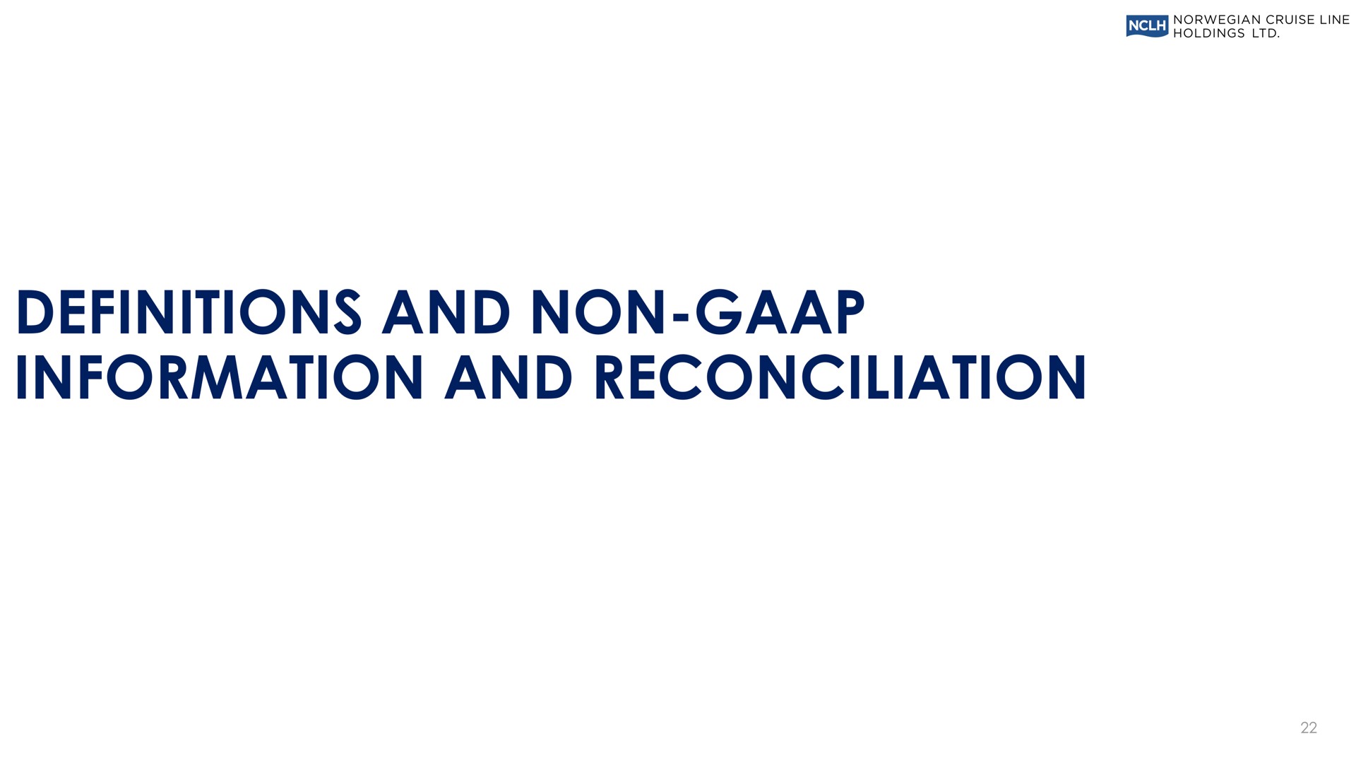 definitions and non information and reconciliation | Norwegian Cruise Line