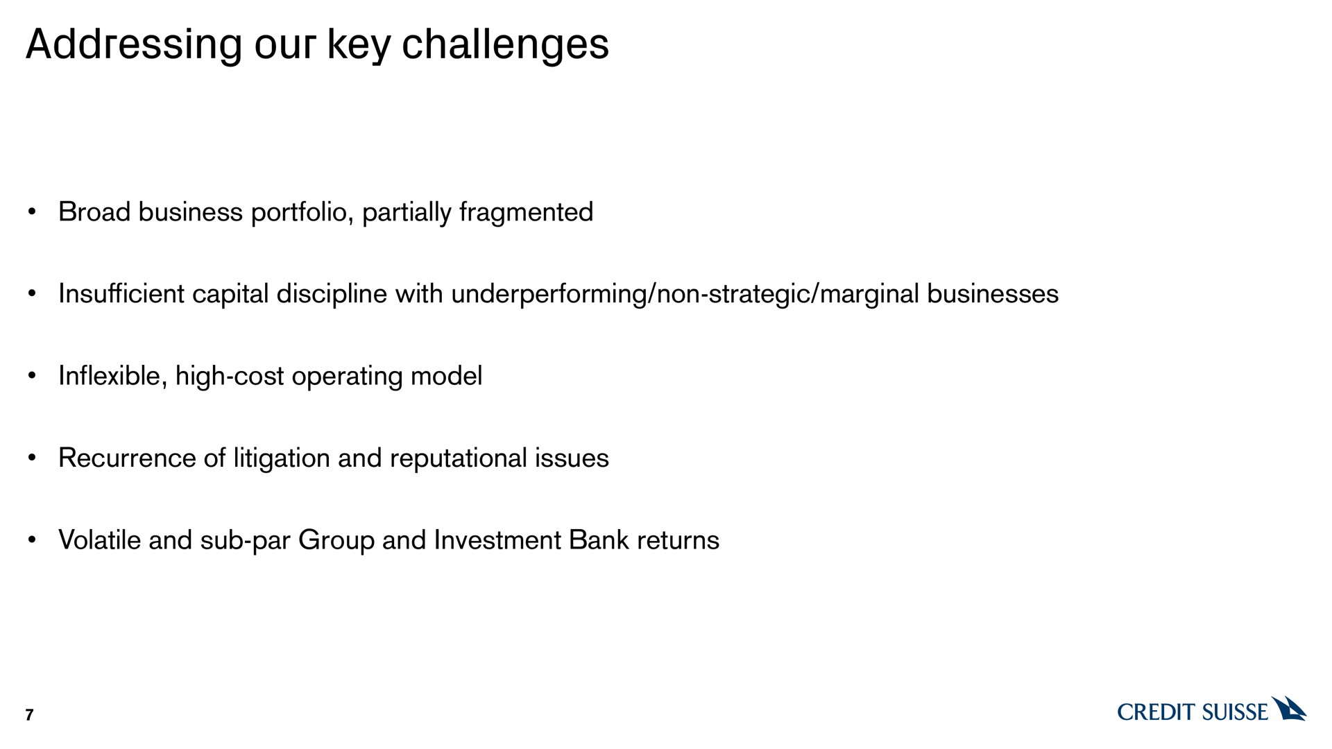 addressing our key challenges | Credit Suisse