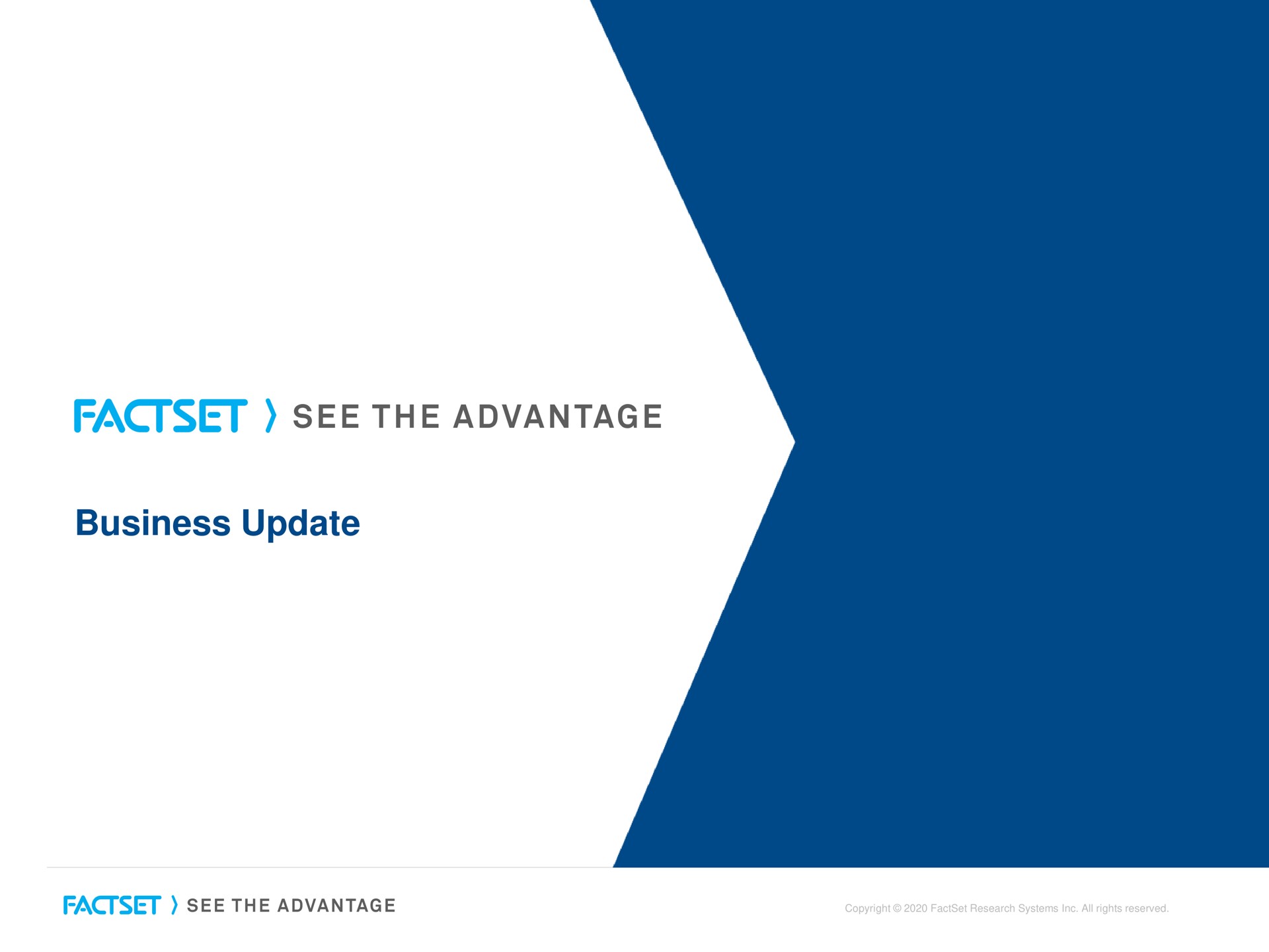 business update see the advantage | Factset