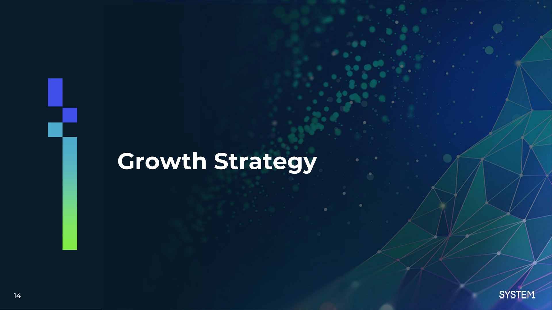 growth strategy vee | System1