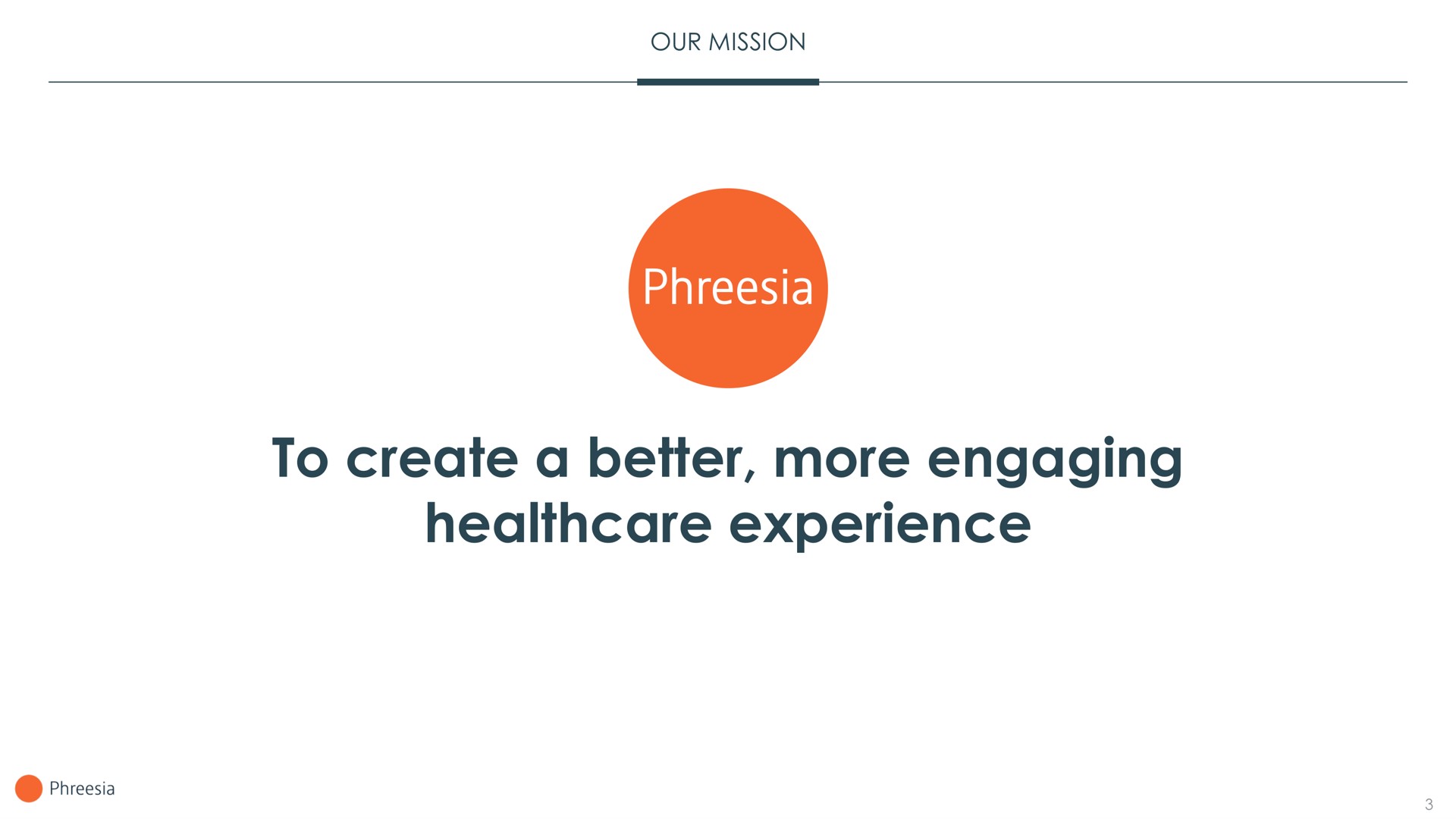 our mission to create a better more engaging experience | Phreesia