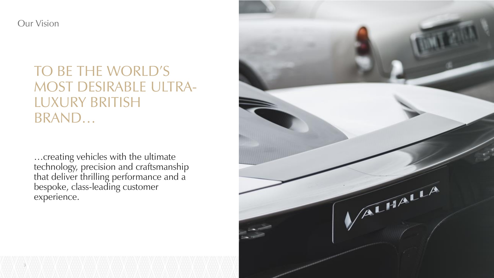 our vision to be the world most desirable ultra luxury brand creating vehicles with the ultimate technology precision and craftsmanship that deliver thrilling performance and a bespoke class leading customer experience | Aston Martin Lagonda