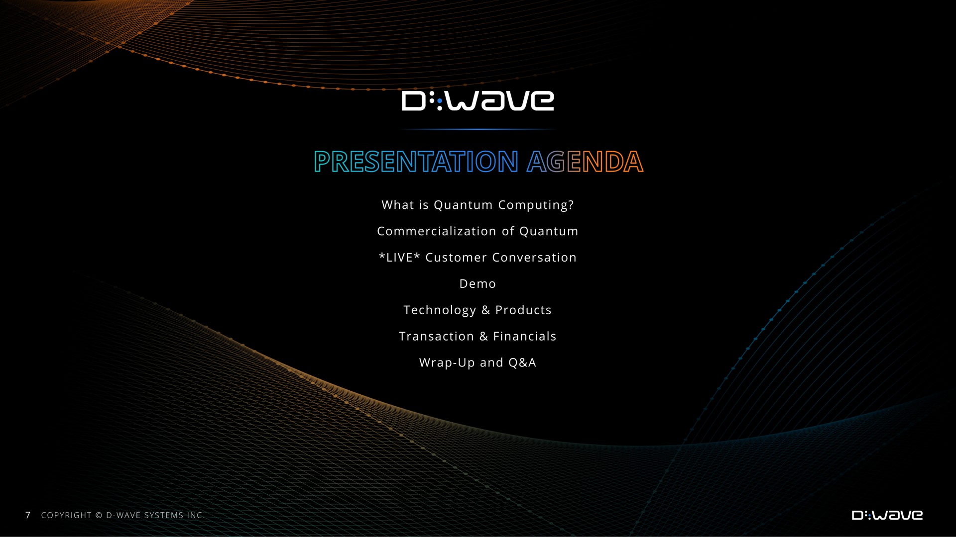 presentation agenda | D-Wave