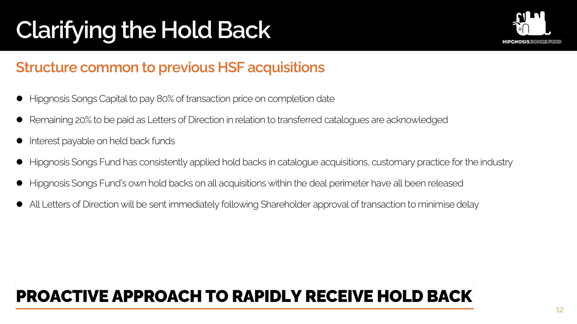 clarifying the hold back approach to rapidly receive | Hipgnosis Songs Fund