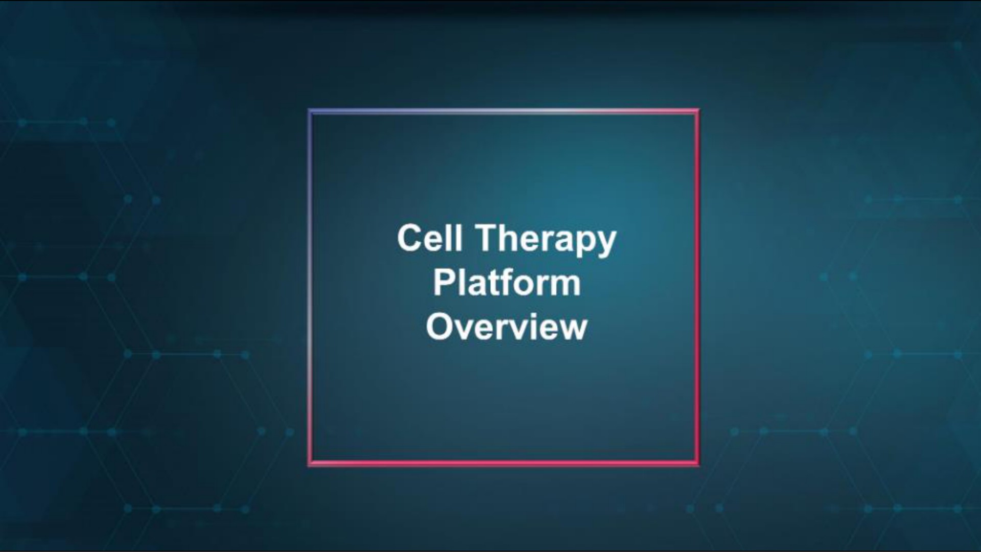 cell therapy platform overview | Legend Biotech