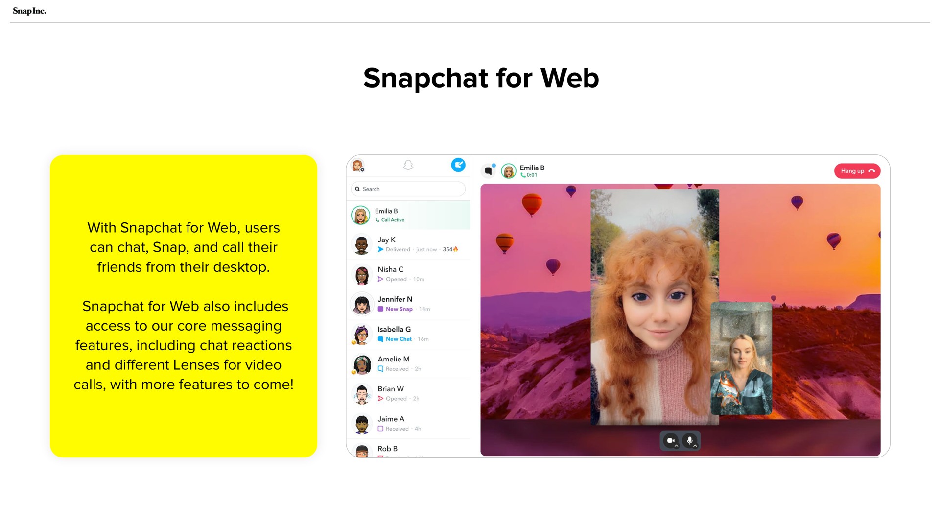 for web also includes features including chat reactions and different lenses video ore | Snap Inc