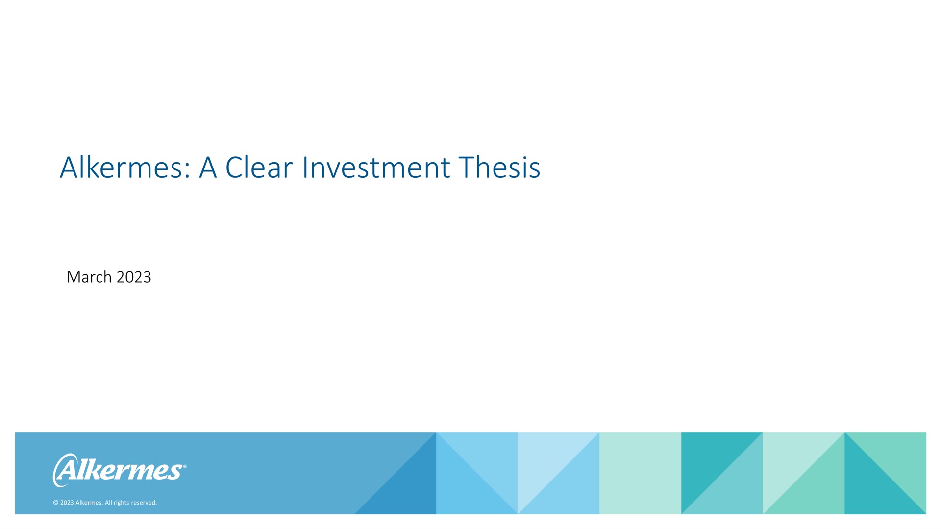 alkermes a clear investment thesis | Alkermes